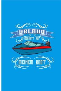 Urlaub Beginnt Auf Meinem Boot