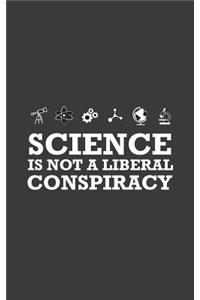 Science Is Not A Liberal Conspiracy
