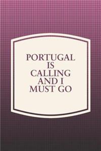 Portugal Is Calling And I Must Go