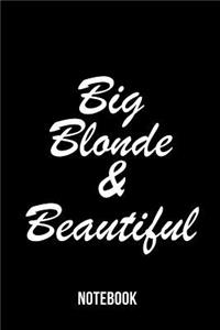 Big Blonde & Beautiful1 - Notebook