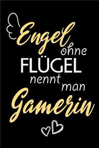 Engel Ohne Flügel Nennt Man Gamerin