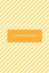 Live And Enjoy