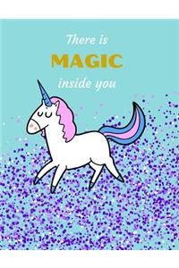 There is magic inside you