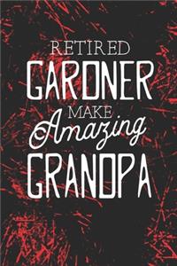 Retired Gardner Make Amazing Grandpa