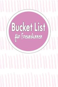 Bucket List für Freundinnen