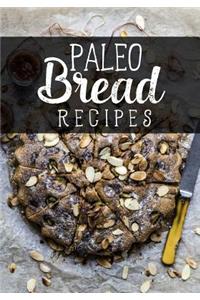 Paleo Bread Recipes