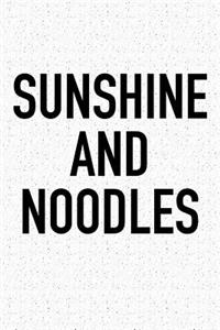 Sunshine and Noodles