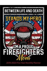 I'm A Proud Firefighters Mom