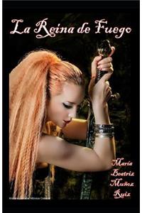 La Reina de fuego