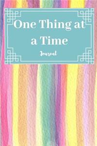One Thing at a Time, Journal