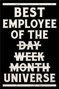 Best Employee of the Day, Week, Month, Universe Journal White