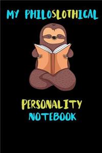 My Philoslothical Personality Notebook