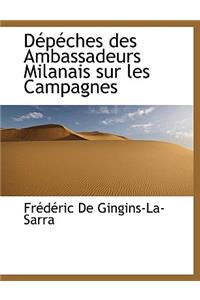 D P Ches Des Ambassadeurs Milanais Sur Les Campagnes