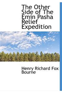 The Other Side of the Emin Pasha Relief Expedition