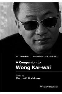 Companion to Wong Kar-Wai