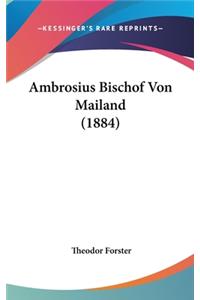 Ambrosius Bischof Von Mailand (1884)
