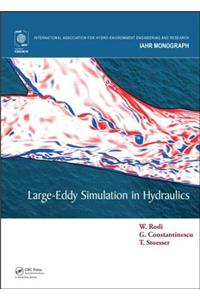 Large-Eddy Simulation in Hydraulics