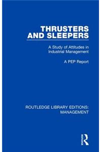 Thrusters and Sleepers: A Study of Attitudes in Industrial Management