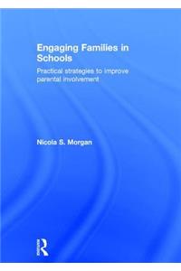 Engaging Families in Schools