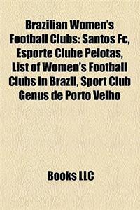 Brazilian Women's Football Clubs