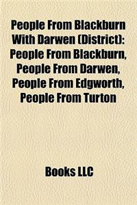 People from Blackburn with Darwen (District)