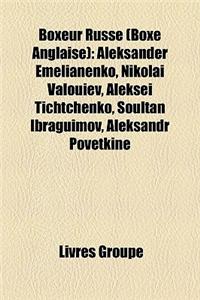 Boxeur Russe (Boxe Anglaise)