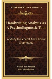 Handwriting Analysis As A Psychodiagnostic Tool