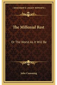 The Millenial Rest