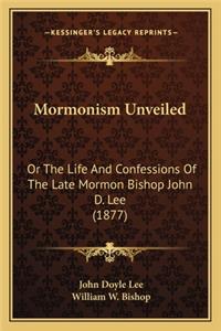 Mormonism Unveiled