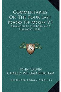 Commentaries on the Four Last Books of Moses V3