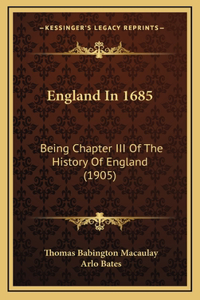 England In 1685