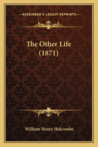 The Other Life (1871)