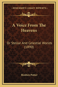 A Voice From The Heavens