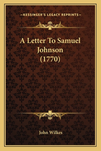 Letter To Samuel Johnson (1770)