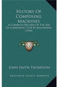 History Of Composing Machines