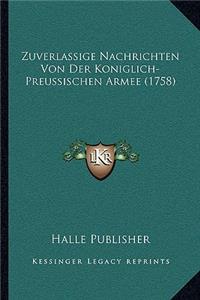 Zuverlassige Nachrichten Von Der Koniglich-Preussischen Armee (1758)
