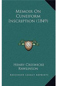 Memoir On Cuneiform Inscription (1849)