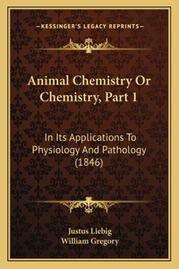 Animal Chemistry Or Chemistry, Part 1