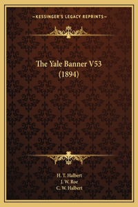 Yale Banner V53 (1894)