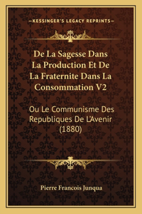 De La Sagesse Dans La Production Et De La Fraternite Dans La Consommation V2