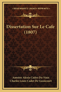 Dissertation Sur Le Cafe (1807)