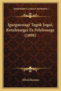 Igazgatosagi Tagok Jogai, Kotelessegei Es Felelossege (1898)