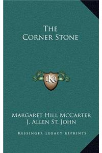 The Corner Stone