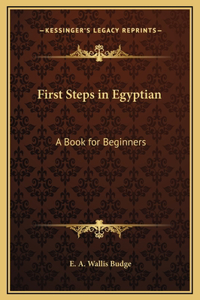First Steps in Egyptian