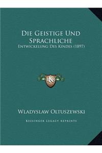 Die Geistige Und Sprachliche