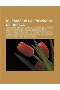 Iglesias de La Provincia de Huelva