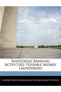 Suspicious Banking Activities