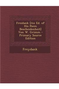 Freidank [An Ed. of His Poem Bescheidenheit] Von W. Grimm