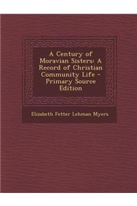 Century of Moravian Sisters