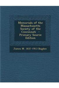 Memorials of the Massachusetts Society of the Cincinnati